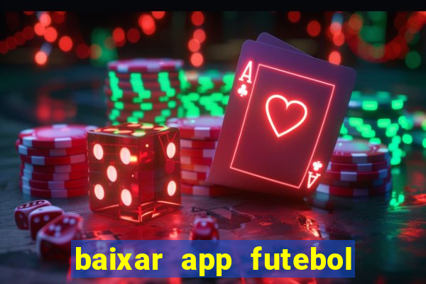 baixar app futebol da hora 3.7